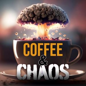 Coffee & Chaos