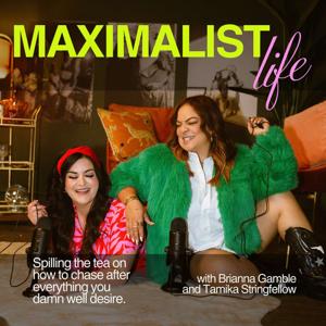 Maximalist Life