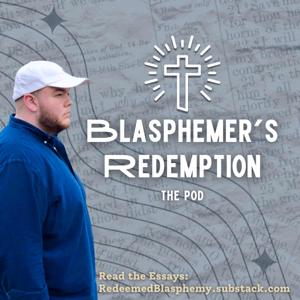 Blasphemer’s Redemption