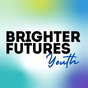Brighter Futures Youth Podcast