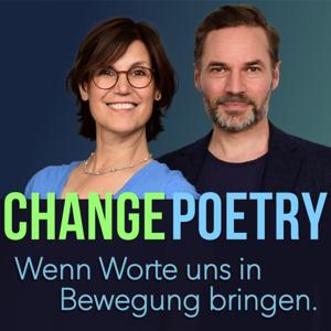 CHANGE POETRY | Wenn Worte uns in Bewegung bringen