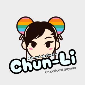 ¿Por qué elegimos a Chun-Li? Un podcast gaymer