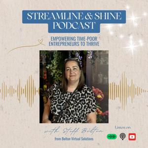 Streamline & Shine with Steff Bolton