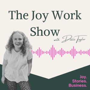 The Joy Work Show