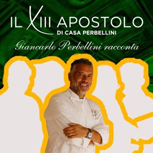 Il Tredicesimo Apostolo di Casa Perbellini