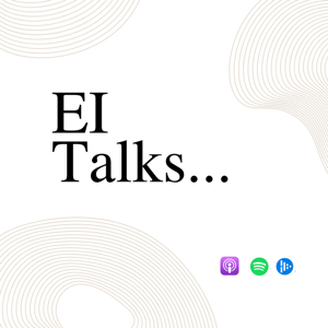 EI Talks...