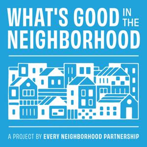 What's Good In The Neighborhood