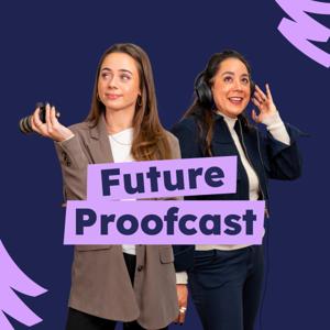 De Future Proofcast