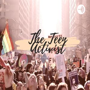 The Teen Activist