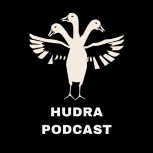 Hudra podcast