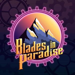 Blades in Paradise