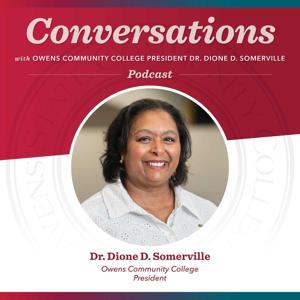 Conversations with Owens Community College President Dr. Dione D. Somerville