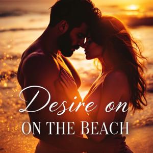 Desire on the Beach