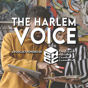 The Harlem Voice: Stories of Success, Collaboration & Opportunity