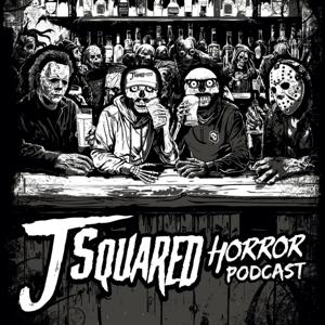 J Squared Horror Podcast