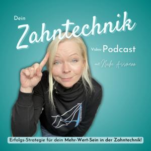 Der Zahntechnik-Podcast mit Heike Assmann
