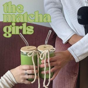 The Matcha Girls