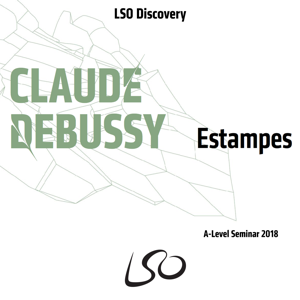 A-Level Seminar: Debussy Estampes by LSO Discovery