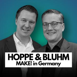 Hoppe & Bluhm - MAKE! in Germany
