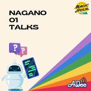 NAGANO・01 TALKS