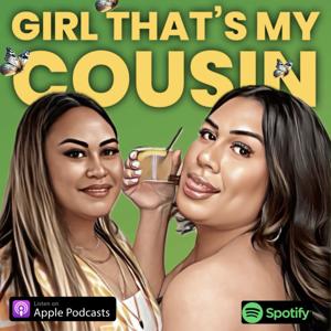 Girl That's My Cousin