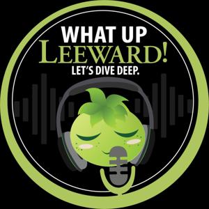 What up Leeward! Let's Dive Deep Podcast