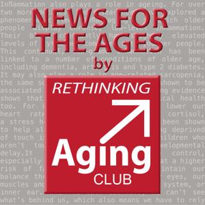 News for the Ages by Rethinking Aging Club