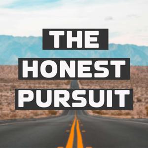 The Honest Pursuit Podcast