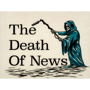 The Death of News
