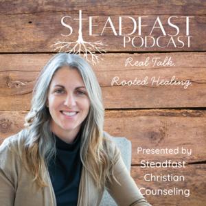The Steadfast Podcast