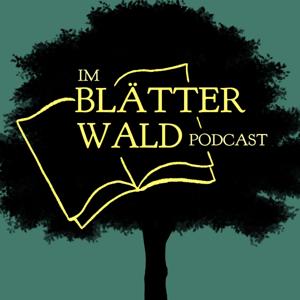 Im Blätterwald – Der Literaturpodcast