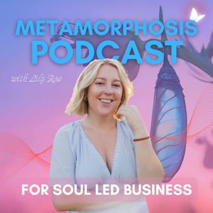 The Metamorphosis Podcast for Intuitive Coaches