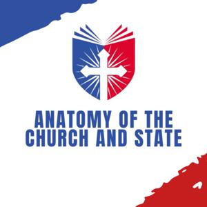 Anatomy of the Church and State