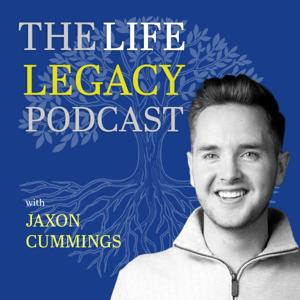 The Life Legacy Podcast