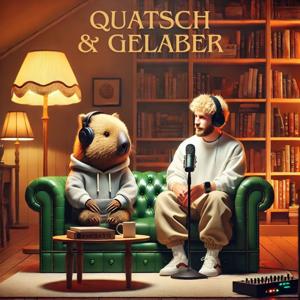 Quatsch & Gelaber