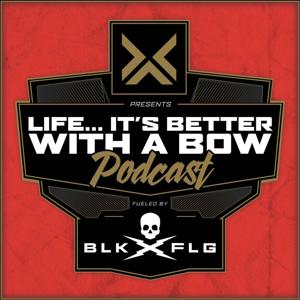 Life… It’s Better With A Bow.