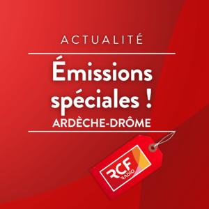 Emissions spéciales - RCF Ardèche et RCF Drôme