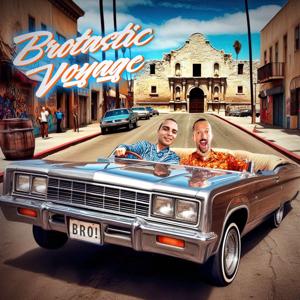 BroTastic Voyage