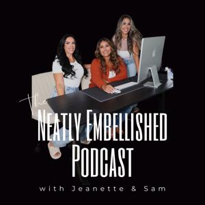 The Neatly Embellished Podcast