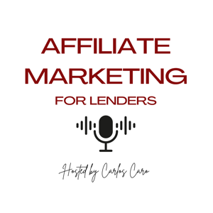 Affiliate Marketing For Lenders