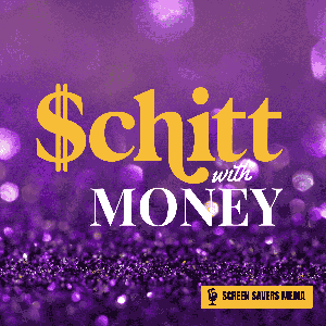 Schitt with Money