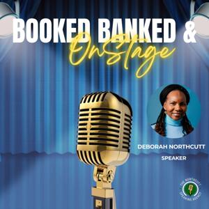 Booked Banked & OnStage