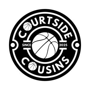 Courtside Cousins Podcast