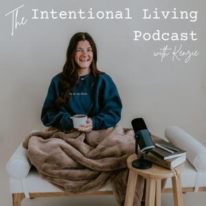 Intentional Living with Kenzie
