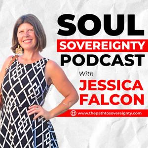 Soul Sovereignty Podcast