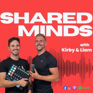 Shared Minds Podcast - Mental Health And Mindset