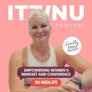 ITZINU: Empowering Women's Mindset and Confidence in MIDLIFE