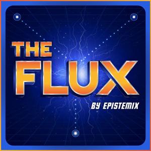 The Flux by Epistemix