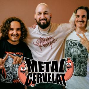 Metal Cervelat
