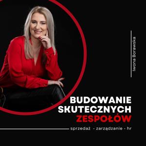 Budowanie Skutecznych Zespołów by Iwona Borawska